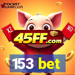 153 bet